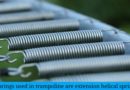 Springs used in trampoline are extension helical spring